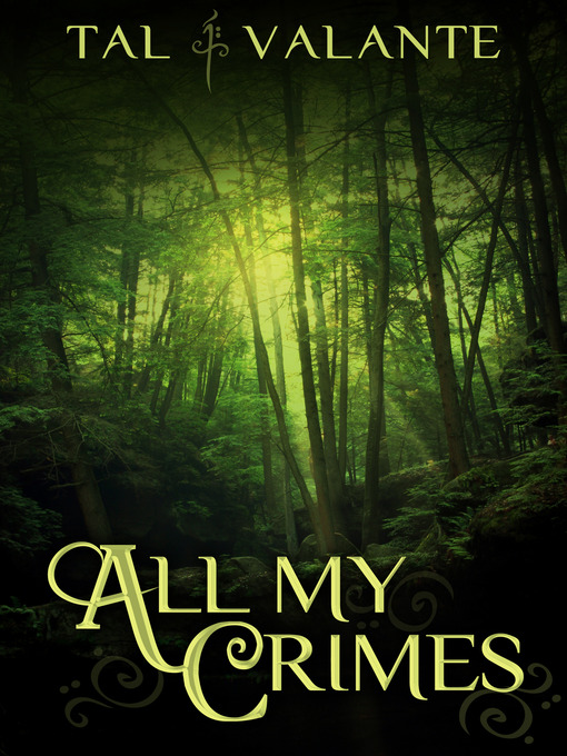 Title details for All My Crimes by Tal Valante - Available